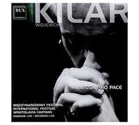 Kilar, W. - Missa Pro Pace