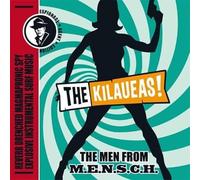 Kilaueas - Men From M.E.N.S.C.H.