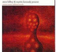 Steve Kilbey & Martin Kennedy Unseen Music/Unheard Words