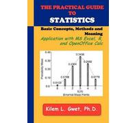 Kilem Li Gwet The Practical Guide to Statistics (Tascabile)