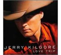 Kilgore, Jerry - Love Trip