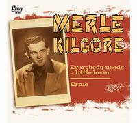 Kilgore Merle - 7-Everybody Needs A