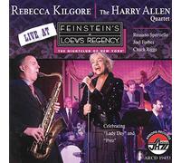 Kilgore, Rebecca & Harry Allen - Live At Feinstein's At Loews