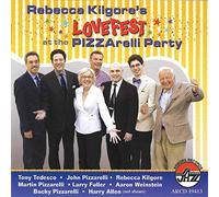 Kilgore, Rebecca - Lovefest At The Pizzarelli P