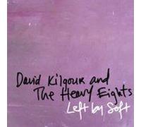 KILGOUR, DAVID & HEAVY EI - LEFT BY SOFT