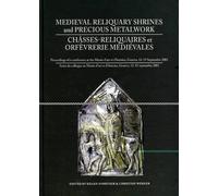 Kilian Anheuser Medieval Reliquiary Shrines and Precious Meta (Copertina rigida)