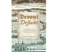 Kilian Harrer Devout and Defiant (Copertina rigida)