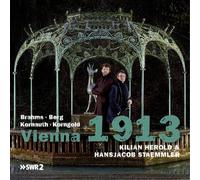 Johannes Brahms Brahms/Berg/Kornauth/Korngold: Vienna 1913 (CD) Album