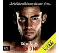 Kilian Jornet Pol Nubiala Audible Studios Córrer o morir (Tascabile)