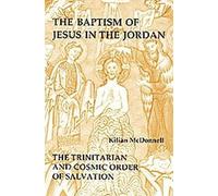 Kilian McDonnell Baptism of Jesus in the Jordan (Tascabile)