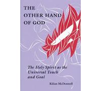 Kilian McDonnell The Other Hand of God (Tascabile)