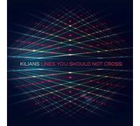 kilians-lines you should not cross lp