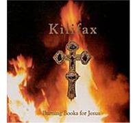 Kilifax - Burning Books for Jesus