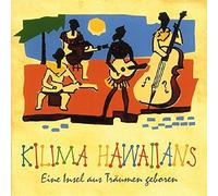 KILIMA HAWAIIANS - EINE INSEL AUS TRAUMEN GE