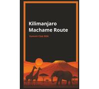 Kilimanjaro, Machame Route: Hiking Journal (6x9 inches, 100 pages): Adventure-Inspired 100-Page Lined Notebook, Diary for Hikers, Dreamers, and Explorers.