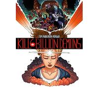 Kill 6 Billion Demons: Tome 1
