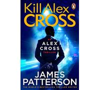 Kill Alex Cross
