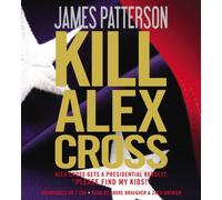 Kill Alex Cross (Alex Cross Novels (Audio)) (CD-Audio) - Common