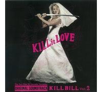Kill Bill Vol.2 O.S.T. - Kill Bill, Vol. 2 - O.S.T.