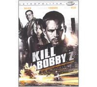 Kill bobby z - dvd
