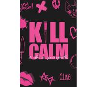 Kill Calm and be a sociopath: Killer Romance