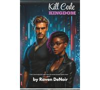 Kill Code Kingdom: A BWWM Dark Mafia Romance | Savage Irish Enforcer x Black Cyber Queen (Tech War, Possessive)