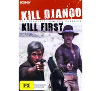 Kill Django... Kill First