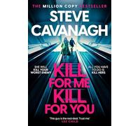 Kill for me kill for you: the instant top five sunday times bestseller - C...
