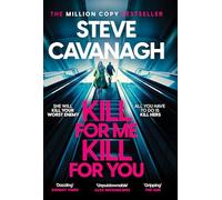 Kill for me kill for you: the instant top five sunday times bestseller - C...