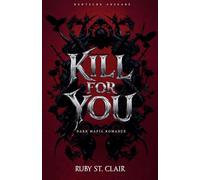 Kill for You: Dark Mafia Romance (Deutsche Ausgabe): 1