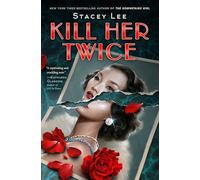Kill Her Twice
