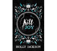 Kill joy: new for 2024, a stunning collectors edition of the prequel novel...