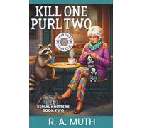 Kill One, Purl Two: A Southern Knitter's Guide to Catching a Thief