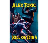 Kill or Die Book #4: A LitRPG Series