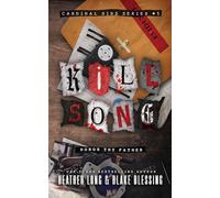 Kill Song: A Deliciously Dark Romance: 1