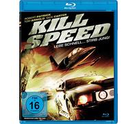 Kill Speed - Lebe schnell... stirb jung!