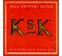 Kill Switch..Klick - Oddities and Versions