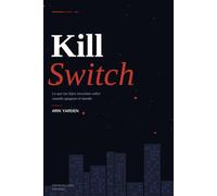 Kill Switch: Lo que tus hijos necesitan saber cuando apaguen el mundo