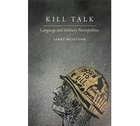 Kill Talk: Language and Military Necropolitics