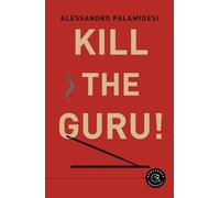 Kill the guru!