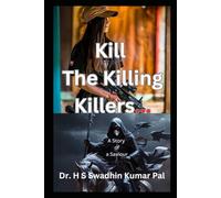 Kill the Killing Killers