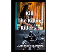 Kill The Killing Killers
