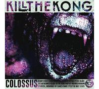 Kill The Kong - Colossus