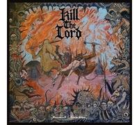 KILL THE LORD - DECROWNED II TRINITY ABLAZE - CD - K72z