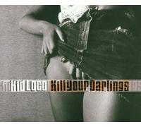 Kill Your Darling by Kid Loco (2001-10-29)