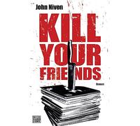 Kill Your Friends: Roman: 67544