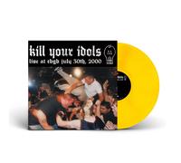 Kill Your Idols Live at CBGB July 30th, 2000 (Vinyl LP) 12" Album Coloured Vinyl