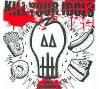 Kill Your Idols - The Skinner Years