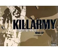 Killarmy - Wake Up