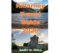 Killarney Travel Guide 2026